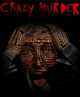Crazy Murder /  